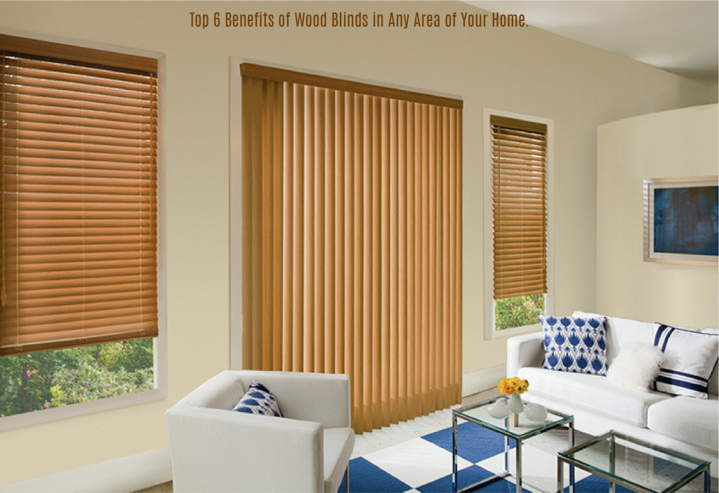 6 Benefits of wood Blinds