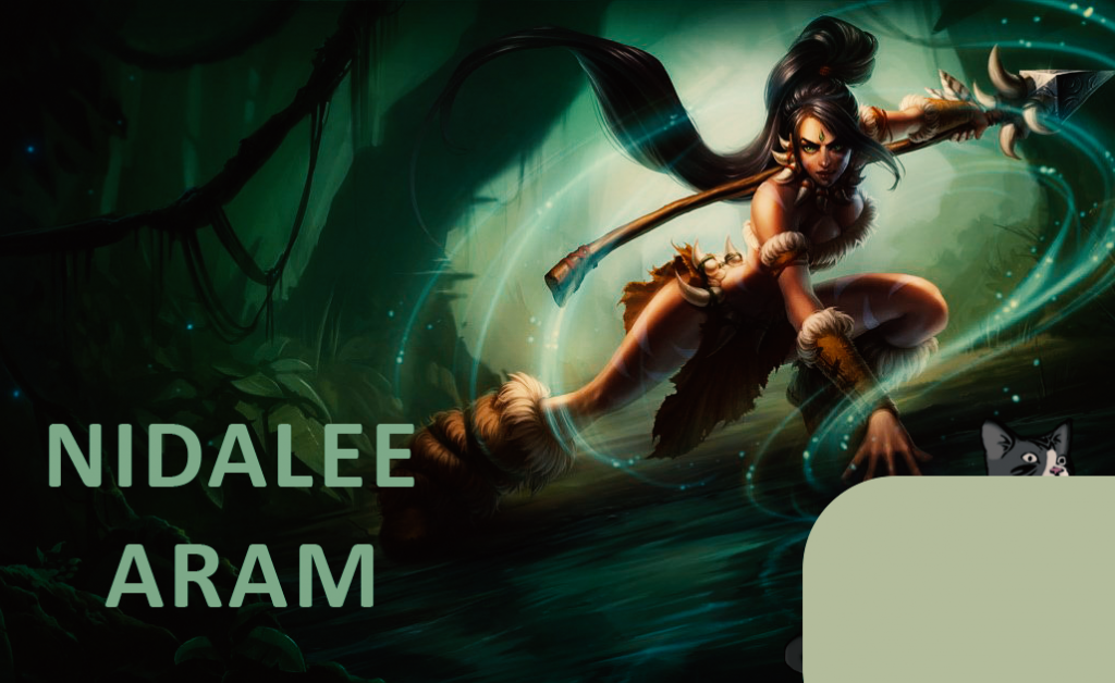 Introduction of Nidalee ARAM