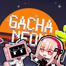 Gacha Neon - Best Gaming Apk You Should Try