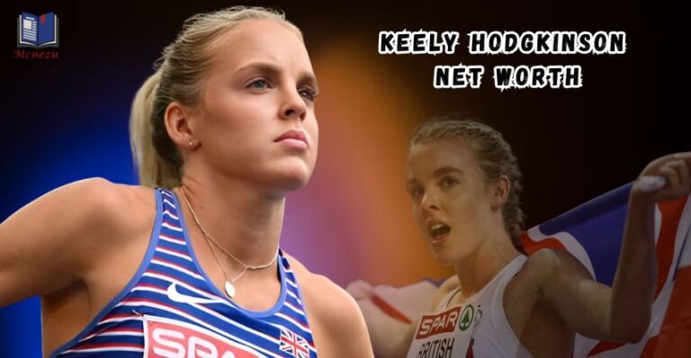 Keely Hodgkinson’s Net Worth